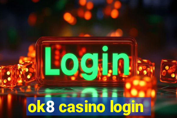 ok8 casino login